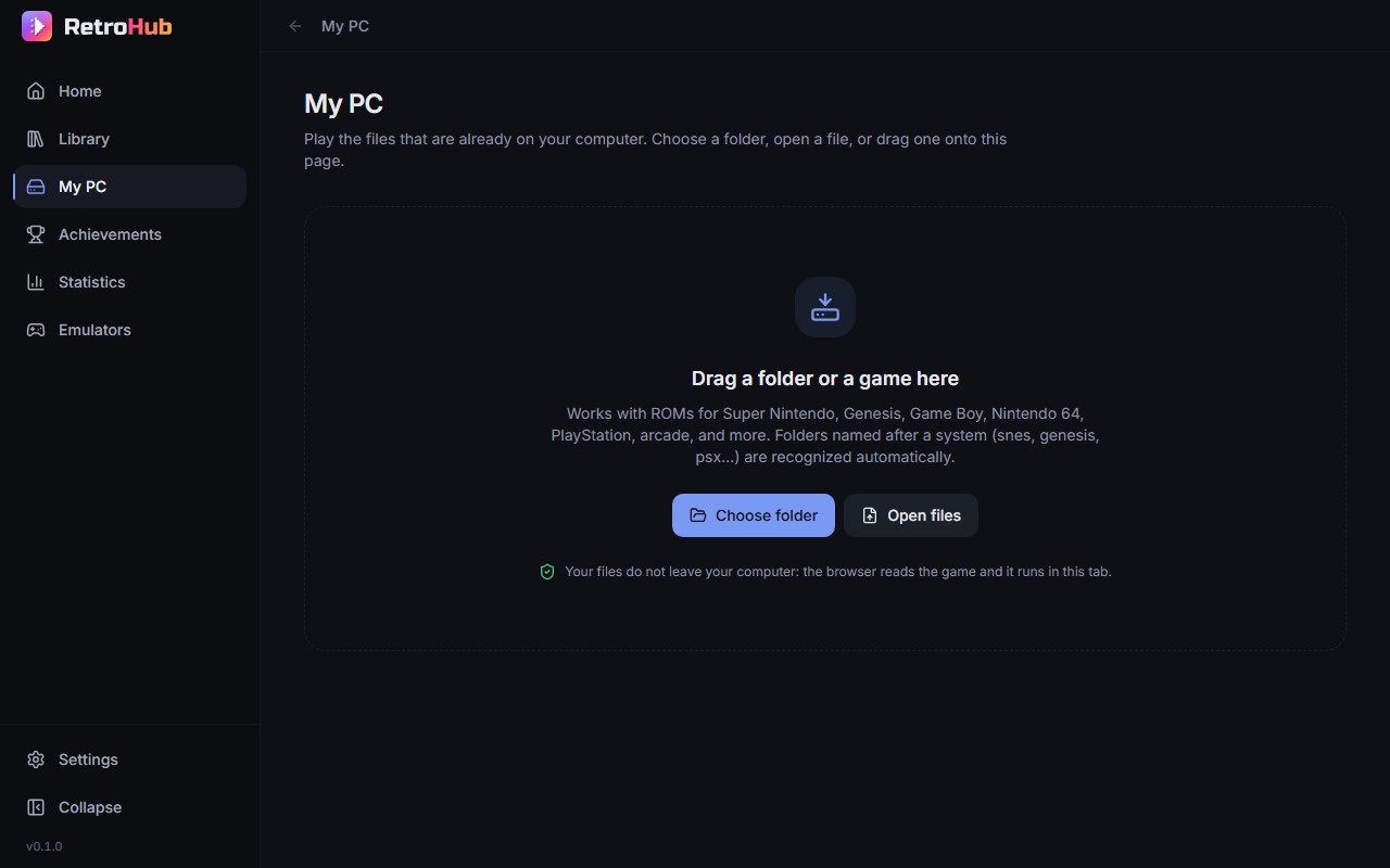 The My PC page, inviting you to drop a folder or a game file, with Choose folder and Open files buttons